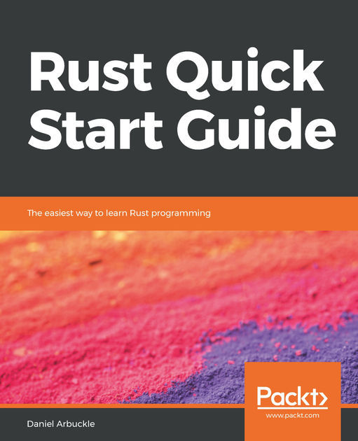 Daniel Arbuckle: Rust Quick Start Guide (EBook, 2018, de Gruyter GmbH, Walter)